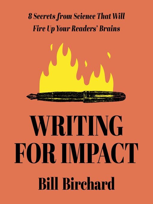 Title details for Writing for Impact by Bill Birchard - Available